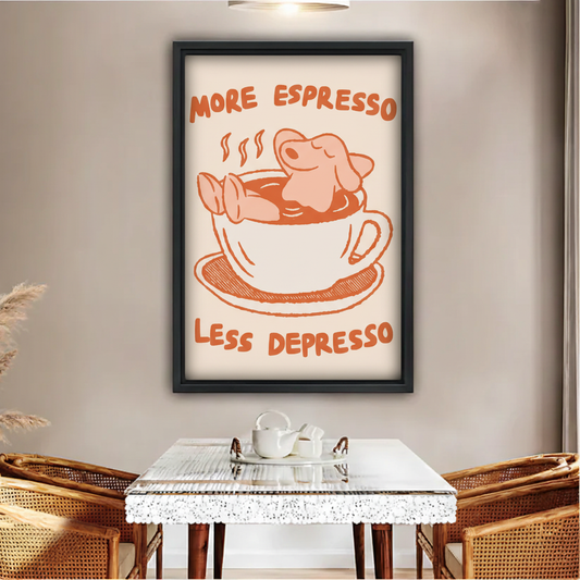 More Espresso Less Depresso Funny Coffee Wall Art Print|Liberty Signs#L1951