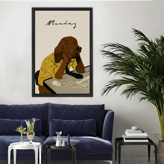 Monday Dog Funny Office Wall Art Framed Canvas Print|Liberty Signs#L1930