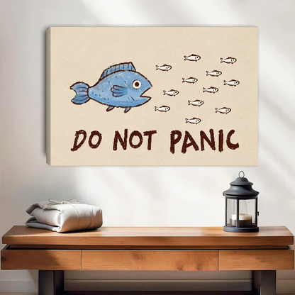 Do Not Panic Fish Canvas Wall Art unframed above a wood console with lantern and folded linen.