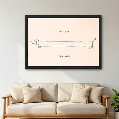 Framed love you this much dachshund canvas wall art with handwritten lettering displayed above a bed with white bedding.
