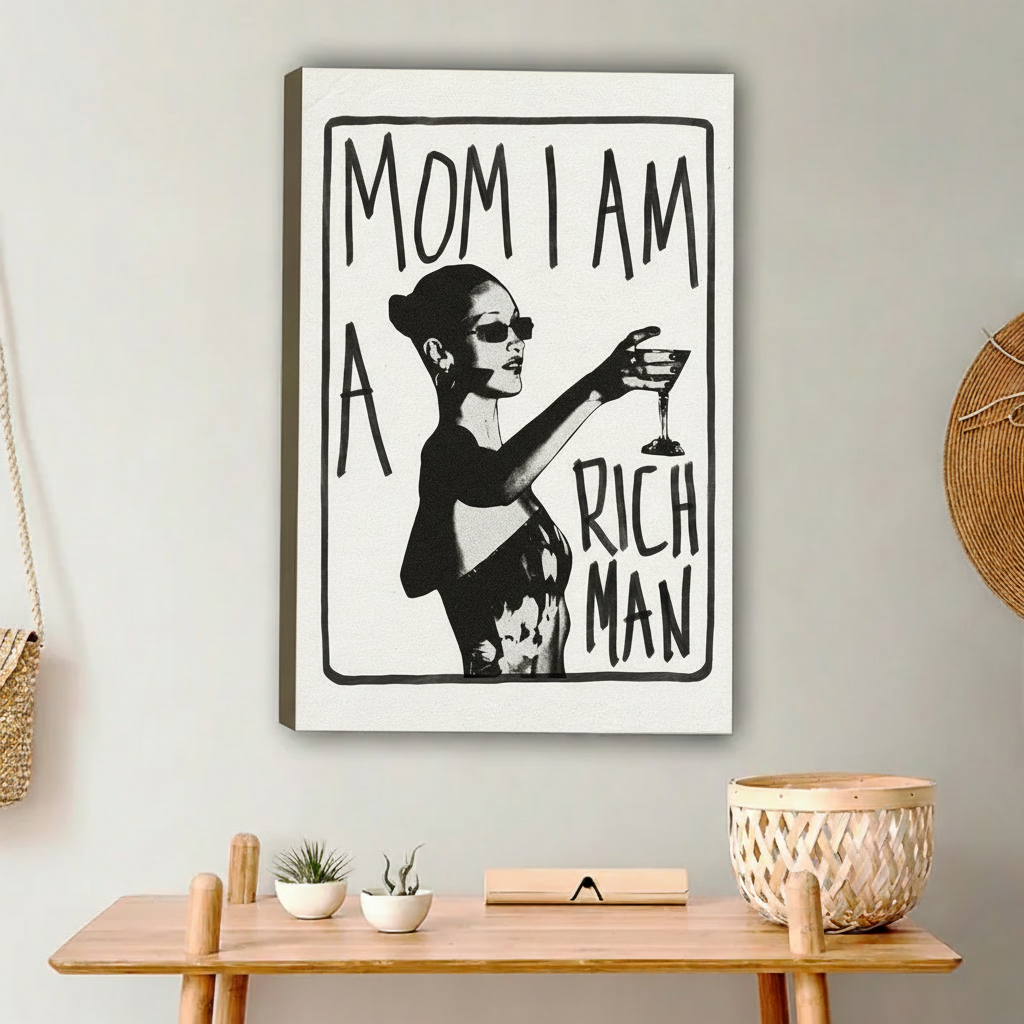 Mom I Am A Rich Man