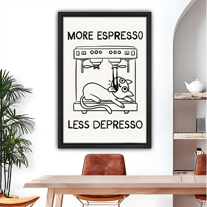 Unframed gallery-wrap More Espresso Less Depresso cat canvas wall art above a wooden dining table