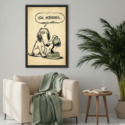 Vintage sketch funny dog ugh mornings canvas wall art with black frame above beige armchair cozy living room