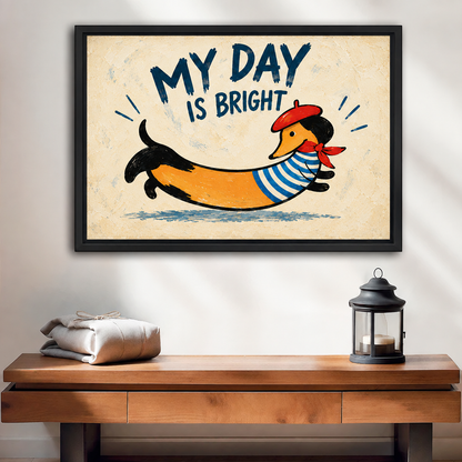 Black framed whimsical dachshund quote canvas wall art above a wooden console, with “MY DAY IS BRIGHT” lettering.